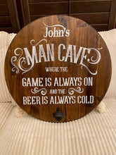 Load image into Gallery viewer, Personalized Man Cave Premium Pine Wood Round
