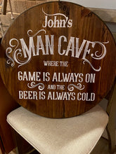 Load image into Gallery viewer, Personalized Man Cave Premium Pine Wood Round
