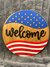 Load image into Gallery viewer, Welcome Patriotic / American Flag Wood Round
